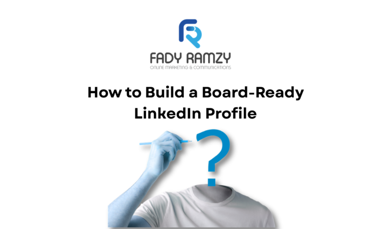 Board-Ready LinkedIn Profile